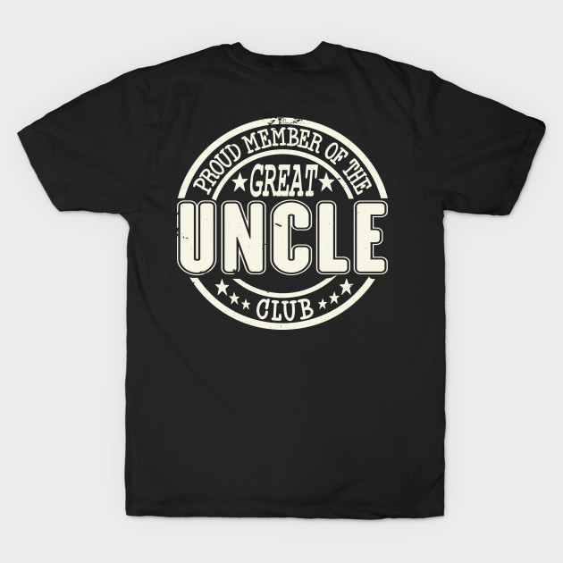 Proud Member of the Great Uncle Club by RuftupDesigns